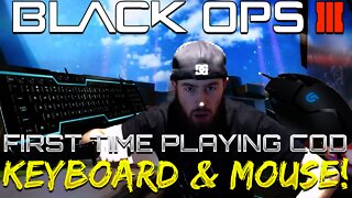 PLAYING COD ON PC with MOUSE & KEYBOARD FIRST TIME EVER!! - Black Ops 3 Mouse & Keyboard Gameplay!