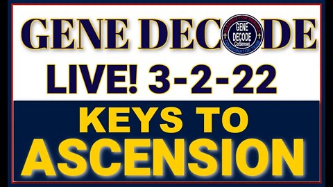 🔥GENE DECODE LIVE!🔥 KEYS TO ASCENSION "Unlocking The Gateways & Clearing The Path!" REGISTER NOW :)