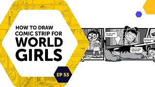 How To Draw Comic Strip for World Girls ep53