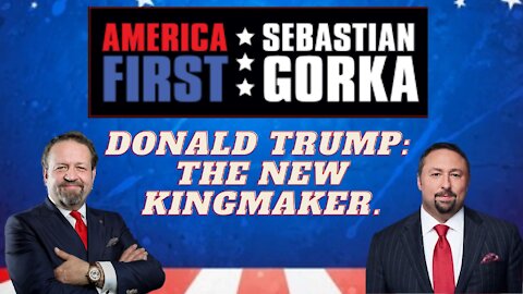 Donald Trump: The new kingmaker. Jason Miller with Sebastian Gorka on AMERICA First