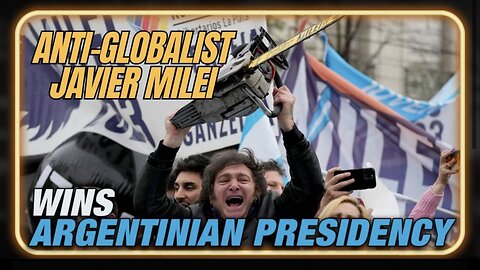 BREAKING: Argentina's "Trump" ELECTED | Anti-Globalist, Javier Milei, Wins Argentinian Presidential Race!