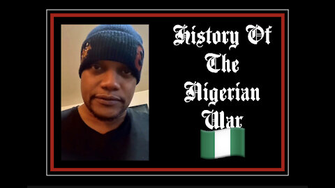 History of The Nigerian War #DidYouKnow