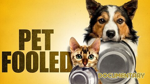 Documentary: Pet Fooled