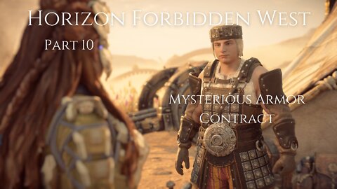 Horizon Forbidden West Part 10 : Mysterious Armor Contract