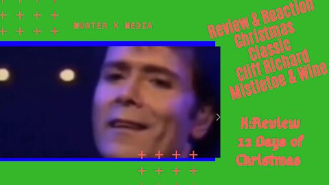 Review & Reaction: Classic Cliff Richard Mistletoe And Wine (X:Review's 12 Days Of Christmas)