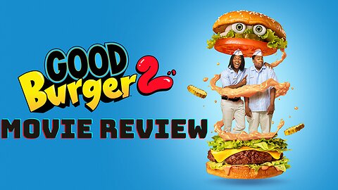 Good Burger 2 Movie Review