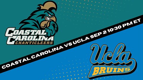 UCLA Bruins vs Coastal Carolina Chanticleers Picks, Predictions, and Odds - Football Best Bet