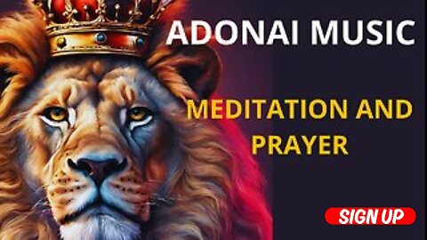 ADONAI MUSIC - Instrumental for Meditation and Prayer