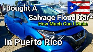 Puerto Rico Flood Car Auction Win First Look. Quick Flip?