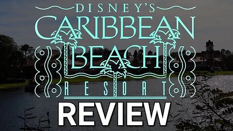 Disney's Caribbean Beach Resort (Review)