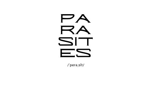 PARASITES - /ˈperəˌsīt/ - GION + @Nunteus