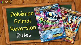 Pokemon Primal Reversion Rules