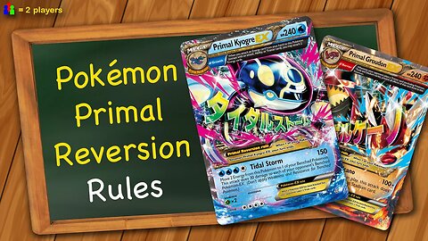 Pokemon Primal Reversion Rules