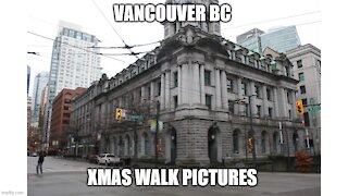Vancouver BC CHRISTMAS DAY WALK