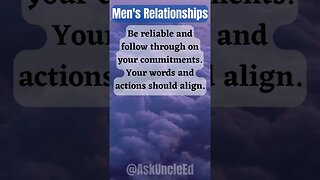 Men's Relationships : Be Reliable