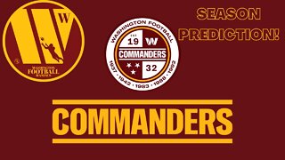 Washington Football Maniacs Prediction For The Washington Commander's 2022 NFL Season!