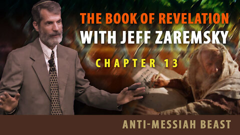 Revelation 13. Anti-Messiah Beast