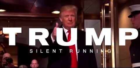 Donald J Trump Silent Running