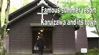 Famous summer resort Karuizawa and its town.