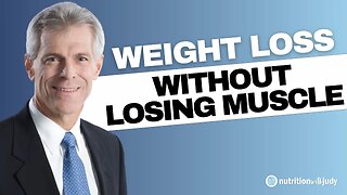 Secret to Weight Loss Without Losing Muscle - Dr. Donald Layman