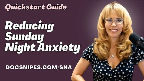 Reducing Sunday Night Anxiety: Quickstart Guide