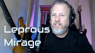 Leprous - Mirage - First Listen/Reaction