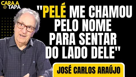 PELÉ QUASE FEZ JOSÉ CARLOS ARAÚJO ACHAR QUE ESTAVA SONHANDO ACORDADO