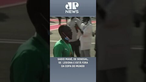 Sadio Mané, de Senegal, se lesiona e está fora da Copa do Mundo, diz jornal #shorts