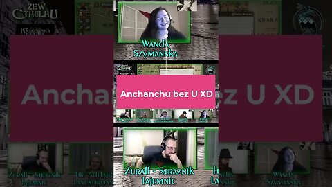 Anchanchu bez U | Zew Cthulhu 7ed | RPG/TTRPG Funny Moments #09