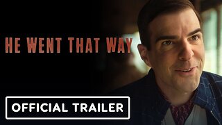 He Went That Way - Official Trailer