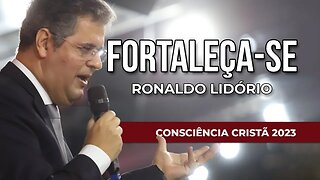 FORTALEÇA-SE NO SENHOR | Ronaldo Lidório