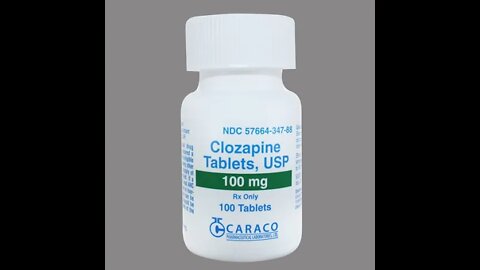 A Dangerous Medicine Called Clozaril AKA Clozapine