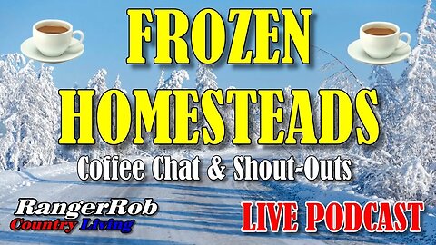 'Central Oregon Homestead Frozen': Coffee Chat & Shout-Outs with Guest Hosts