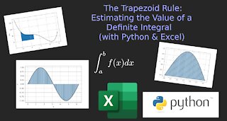 The Trapezoid Rule: Estimating the value of a definite integral (using Python and Excel)