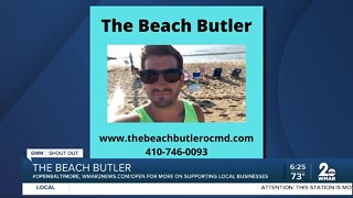 The Beach Butler says "We're Open Baltimore!"
