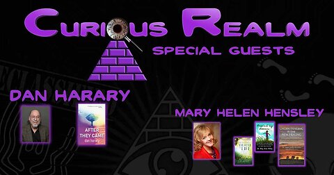 CR Ep 082: After They Came with Dan Harary and Healing Past Lives with Mary Helen Hensley