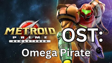 "Omega Pirate" Metroid Prime (R) OST 49