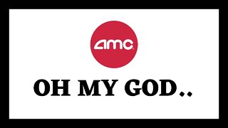AMC STOCK | OH MY GOD….