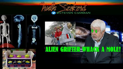 Mexican ALIEN scam! Alien grifter WHACK-A-MOLE!