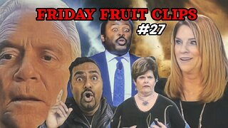 Friday Fruit Clips #27