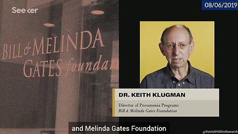 C19 = PNEUMONIA --- 08/06/2019 - Dr. Keith Klugman - Director of Pneumonia Programs-Gates Foundation