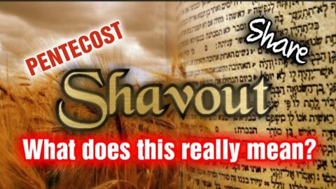 🔵 Shavout / Pentecost- What does it mean? When is it? Important Jewish Holiday #share #bible