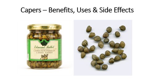 Capers - Health Benefits, Medicinal Uses & Side Effects