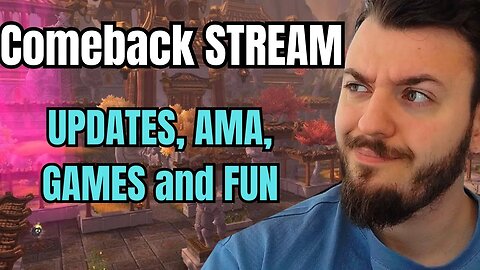 AMA Stream and Games : Talking About 10.1.5 Dragonflight..