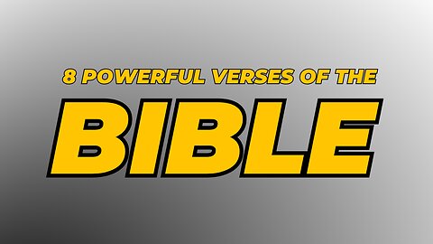 8 powerful verses of the Bible