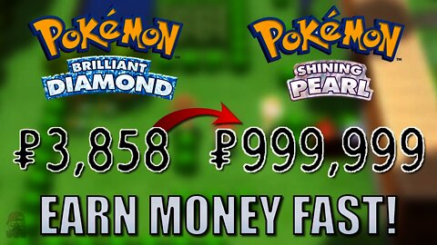 How To Make Money FAST in Pokemon Brilliant Diamond & Shining Pearl