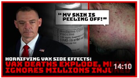 Horrifying Vax Side Effects: Vax Deaths Explode, Media Ignores Millions Injured