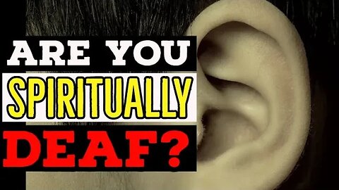 See Why You CAN'T HEAR GOD || Are you Spiritually deaf?||God still speaks, it's you who can't hear!