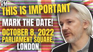 Assange Human Chain: Surround UK Parliament on October 8