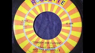 Tommy James and The Shondells – Crimson and Clover